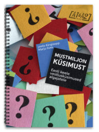 Mustmiljon küsimust. Eesti keele vestlusküsimused algajatele